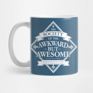 Society of the Awkward But Awesome Mug